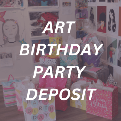 Art Birthday Party Deposit - One River School Englewood